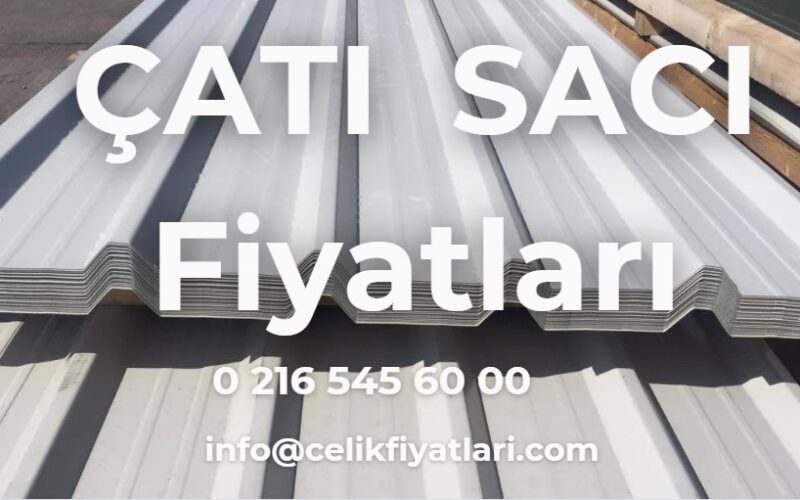 Çatı Sacı Fiyatları